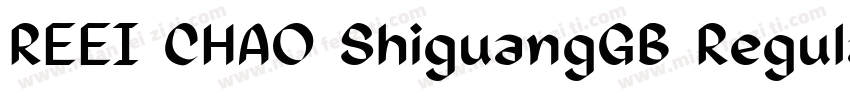 REEI CHAO ShiguangGB Regular字体转换